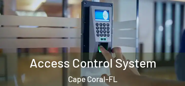 Access Control System Cape Coral-FL
