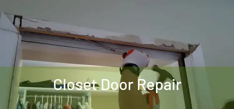 Closet Door Repair