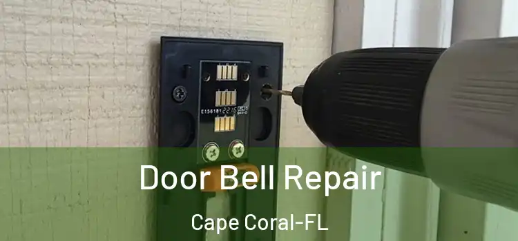 Door Bell Repair Cape Coral-FL
