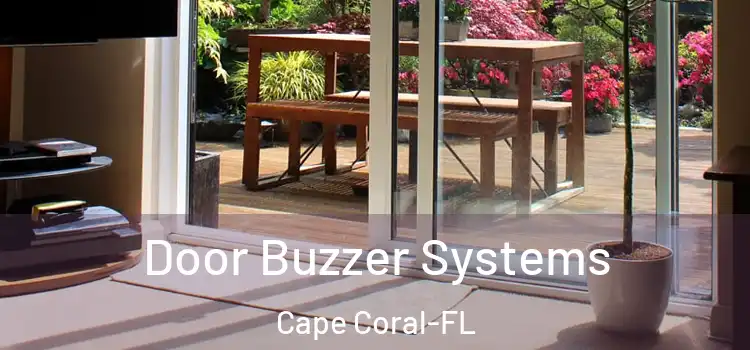 Door Buzzer Systems Cape Coral-FL