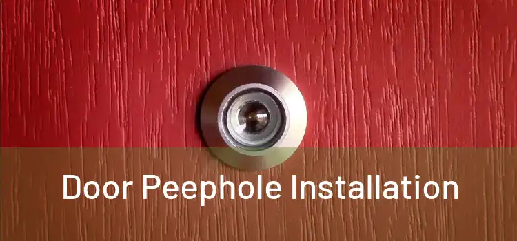 Door Peephole Installation