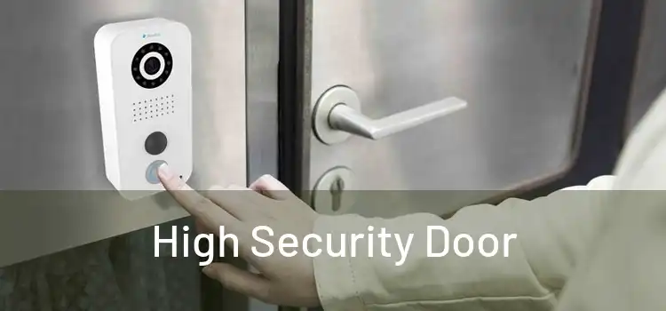 High Security Door